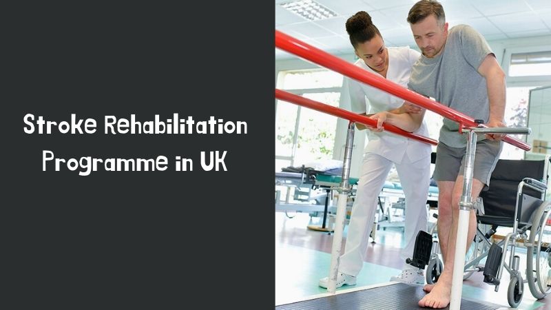 Stroke Rehabilitation Programme in UK